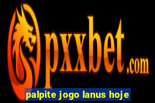 palpite jogo lanus hoje